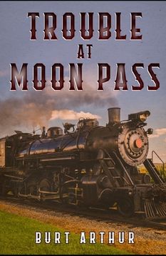 portada Trouble at Moon Pass (en Inglés)