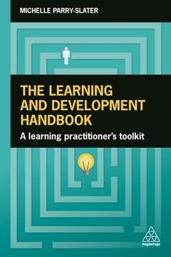 portada The Learning and Development Handbook: A Learning Practitioner's Toolkit