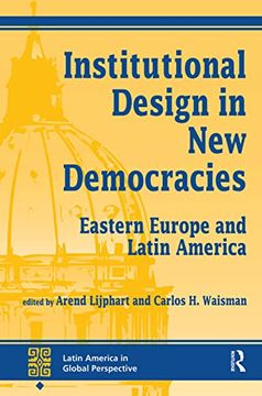 portada Institutional Design in new Democracies: Eastern Europe and Latin America (in English)