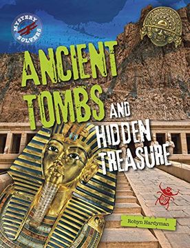 portada Ancient Tombs and Hidden Treasure (Mystery Solvers) (en Inglés)