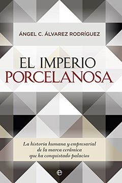 portada El Imperio Porcelanosa (in Spanish)