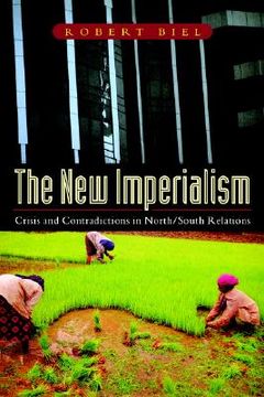 portada the new imperialism: crisis and contradiction in north/south relations (in English)