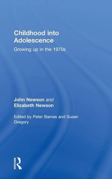 portada Childhood Into Adolescence: Growing up in the 1970S (en Inglés)