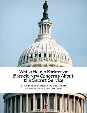 portada White House Perimeter Breach: New Concerns About the Secret Service (en Inglés)