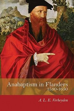 portada anabaptism in flanders 1530-1650: a century of struggle (in English)
