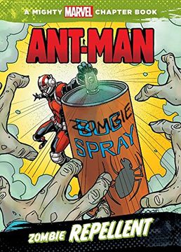 portada Zombie Repellent (Mighty Marvel Chapter Books: Ant-Man) (in English)