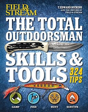 portada The Total Outdoorsman Skills & Tools (Field & Stream) (en Inglés)