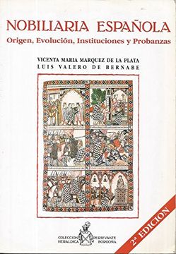 portada Nobiliaria espanola: Origen, evolucion, instituciones y probanzas (Coleccion Persevante heraldica borgona) (Spanish Edition)