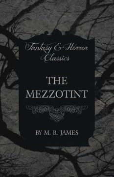 portada The Mezzotint (Fantasy and Horror Classics) (en Inglés)