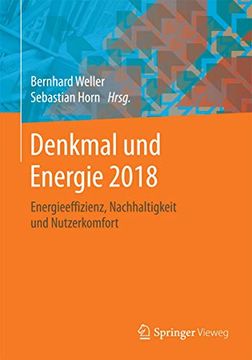 portada Denkmal und Energie 2018: Energieeffizienz, Nachhaltigkeit und Nutzerkomfort (en Alemán)