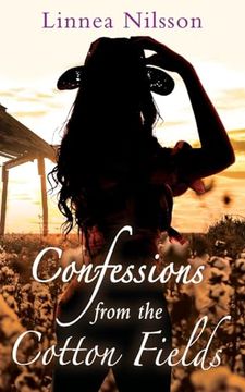 portada Confessions From the Cotton Fields: A Western Erotica Novel (in English)