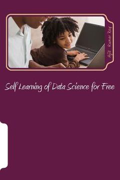 portada Self Learning of Data Science for Free: Skill Development for Data Science Jobs (en Inglés)