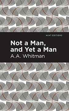 portada Not a Man, and yet a man (Mint Editions) (en Inglés)