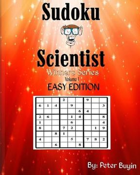 portada Sudoku Scientist, Winners Series Sudoku Puzzle Books For Beginners Easy Edition - Puzzle Books For Friends & Family Fun - Sudoku Puzzle Book Volume 1 (en Inglés)