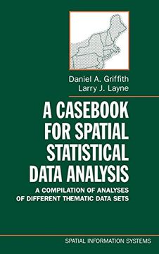 portada A Cas for Spatial Statistical Data Analysis: A Compilation of Analyses of Different Thematic Data Sets (Spatial Information Systems) (en Inglés)