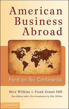 portada American Business Abroad: Ford on six Continents (en Inglés)