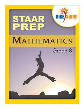 portada Rise & Shine STAAR Prep Mathematics Grade 8 (en Inglés)