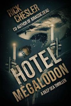 portada Hotel Megalodon: A Deep Sea Thriller (en Inglés)