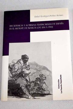 portada Infortunios y Sombras Testimoniales de Esapaña en el Sudeste de Francia (de 1814 a 1941)