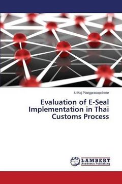 portada Evaluation of E-Seal Implementation in Thai Customs Process