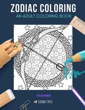 portada Zodiac Coloring: AN ADULT COLORING BOOK: Astrology & Crystals - 2 Coloring Books In 1 (en Inglés)