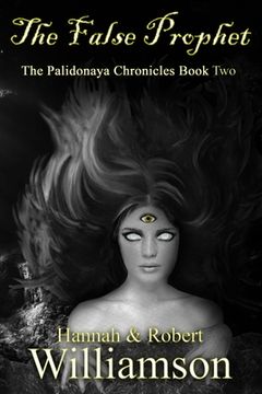 portada The False Prophet: The Palidonaya Chronicles Book Two (en Inglés)