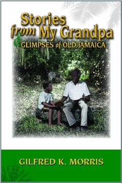 portada Stories From my Grandpa & Glimpses of old Jamaica (en Inglés)