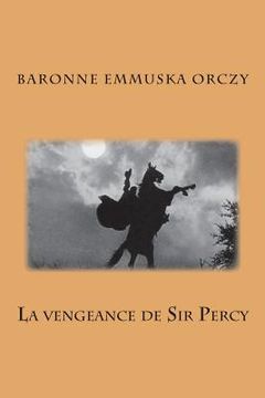 portada La vengeance de Sir Percy (en Francés)