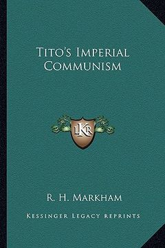 portada tito's imperial communism (en Inglés)