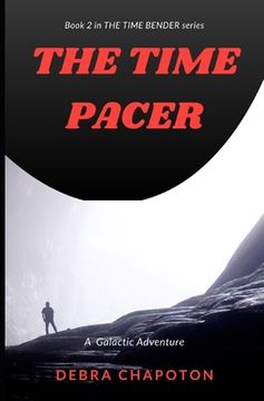 portada The Time Pacer: An Alien Teen Fantasy Adventure (en Inglés)