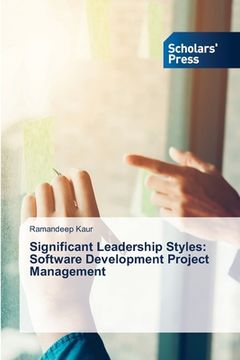 portada Significant Leadership Styles: Software Development Project Management (en Inglés)