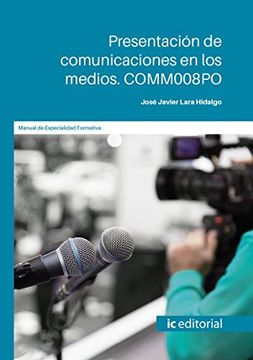 portada Presentación de Comunicaciones en los Medios. Comm008Po
