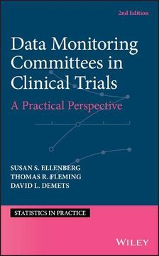 portada Data Monitoring Committees in Clinical Trials: A Practical Perspective (Statistics in Practice) (en Inglés)