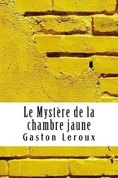 portada Le Mystère de la chambre jaune (en Francés)