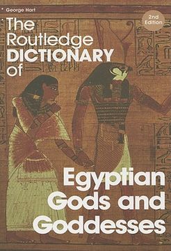 portada the routledge dictionary of egyptian gods and goddesses