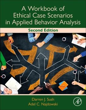 portada A Workbook of Ethical Case Scenarios in Applied Behavior Analysis (en Inglés)