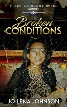 portada Broken Conditions (Clean Colored Girl Chronicles)