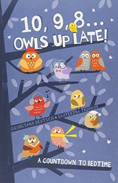 portada 10, 9, 8 . Owls Up Late!: A Countdown to Bedtime (Paperback) (in English)