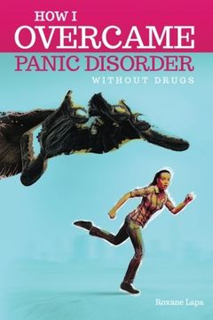 portada How I overcame Panic Disorder Without Drugs