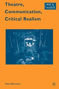 portada Theatre, Communication, Critical Realism (What is Theatre?)