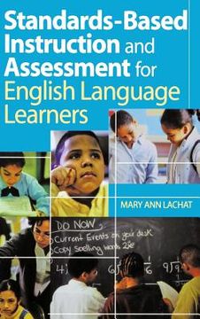 portada standards-based instruction and assessment for english language learners (en Inglés)