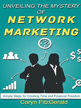 portada Unveiling the Mystery of Network Marketing (en Inglés)