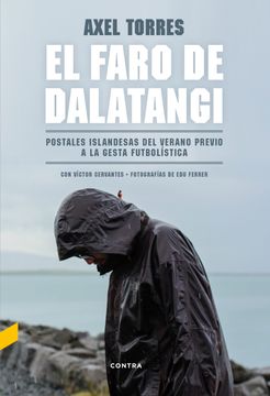 portada El Faro de Dalatangi: Postales Islandesas del Verano Previo a la Gesta Futbolística (in Spanish)