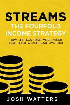 portada Streams: The Fourfold Income Strategy (en Inglés)