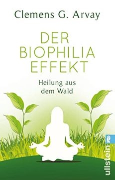 portada Der Biophilia-Effekt: Heilung aus dem Wald (in German)