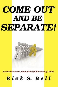 portada come out and be separate! (en Inglés)