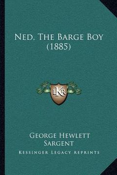 portada ned, the barge boy (1885) (en Inglés)