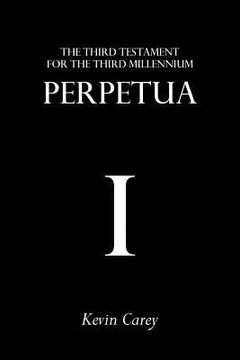 portada perpetua: the third testament for the third millennium (en Inglés)