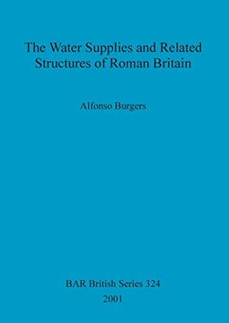 portada The Water Supplies and Related Structures of Roman Britain (BAR British Series)