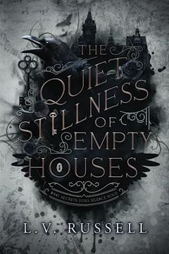 portada The Quiet Stillness of Empty Houses (en Inglés)